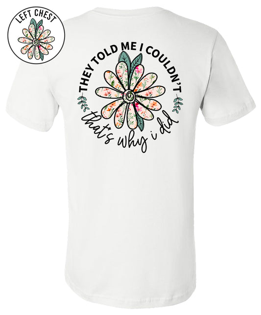 They Told Me I Couldn't