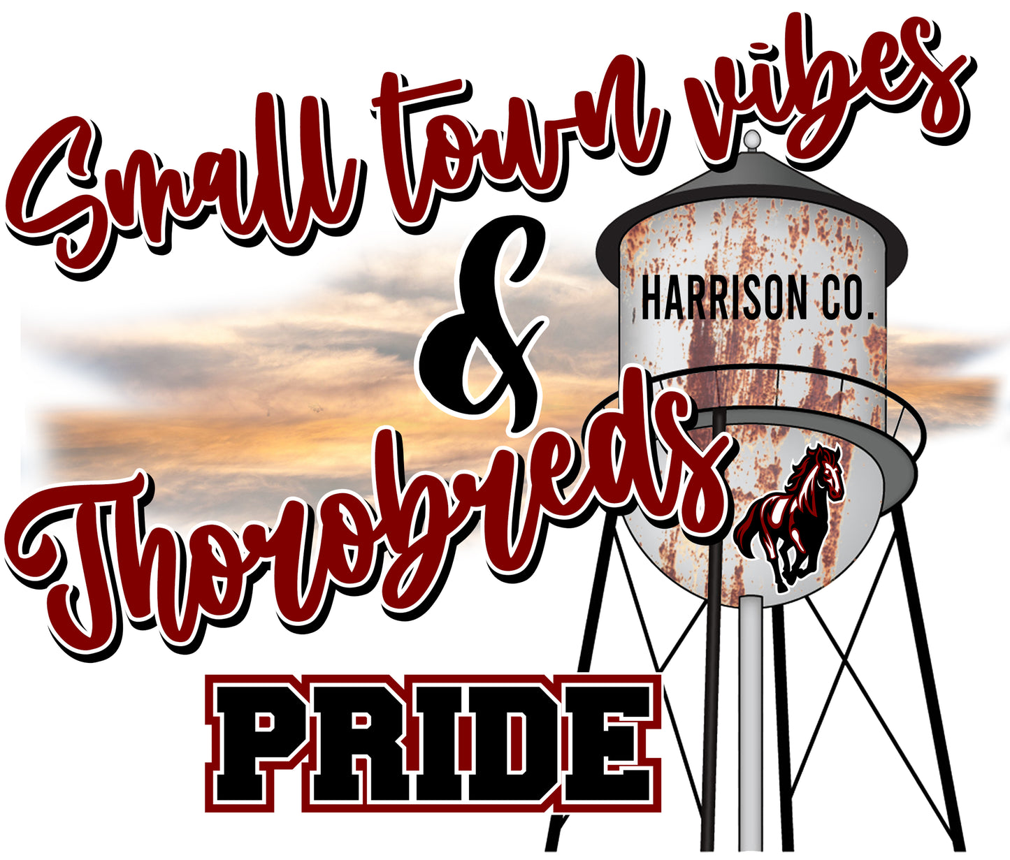 Small Town Vibes & Thorobreds Pride