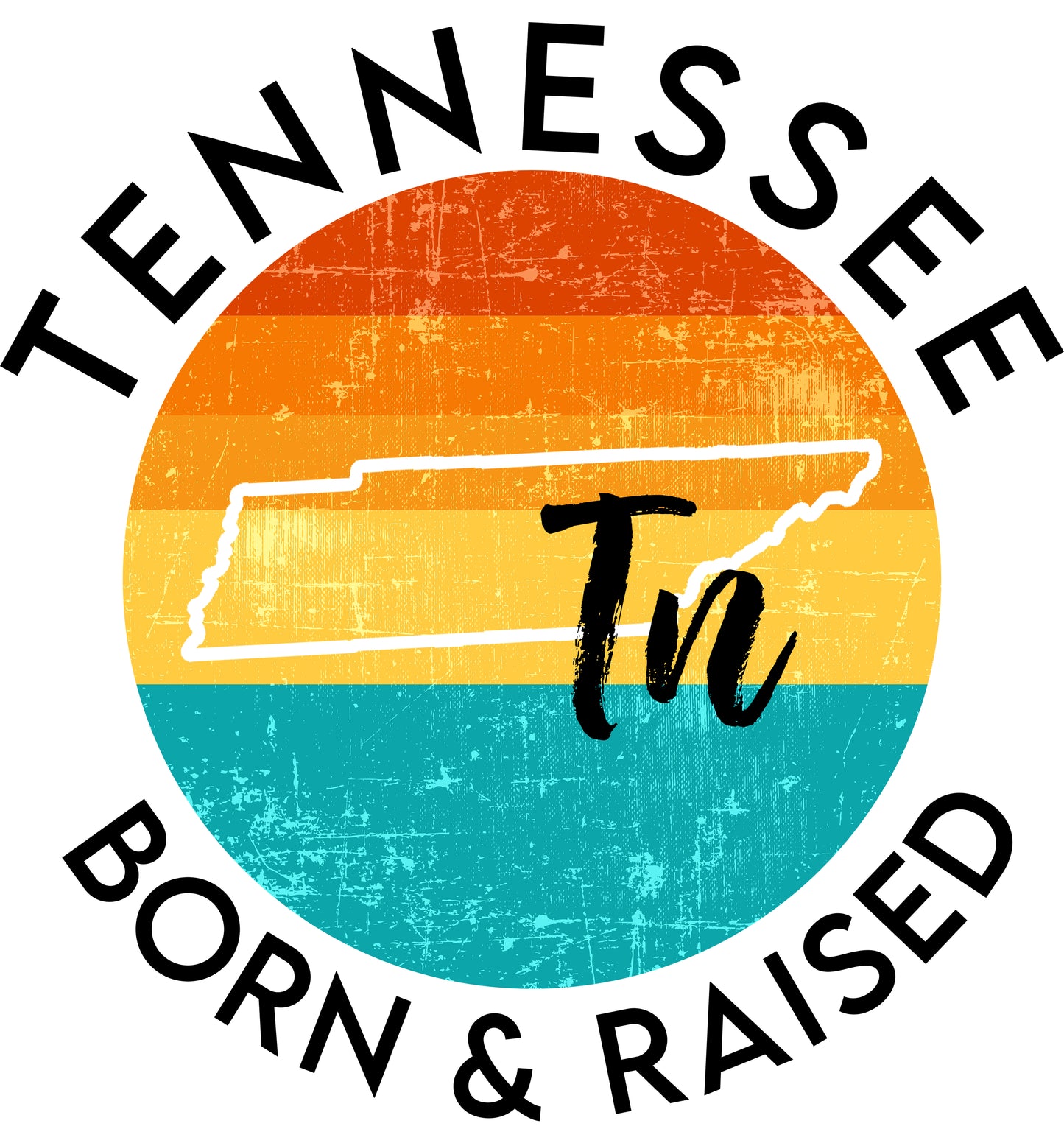 Tennessee Born and Raised