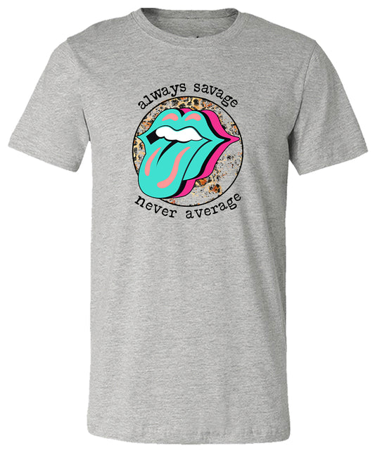 Always Savage, Never Average