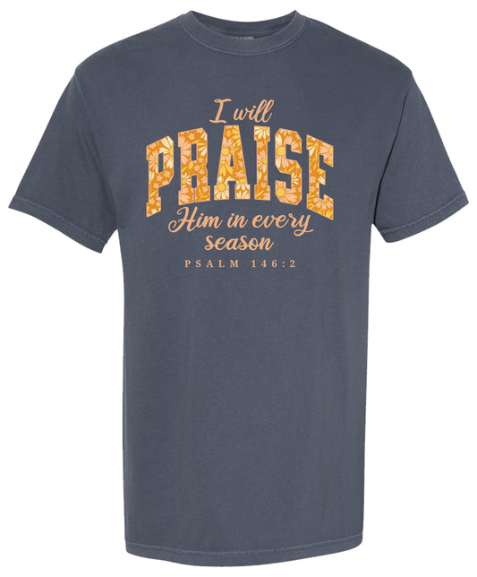 I Will Praise Him