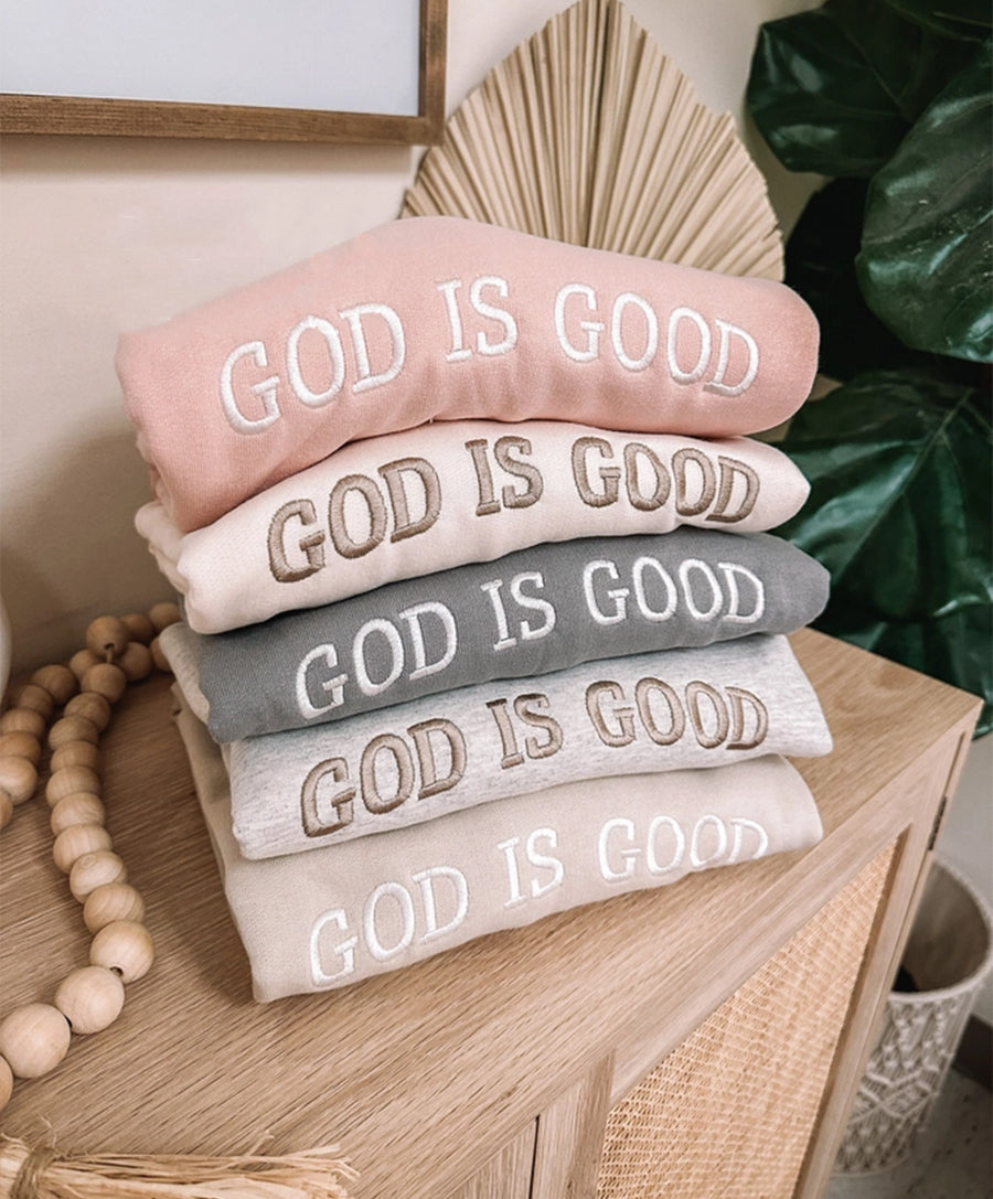 God is Good Embroidered Sweatshirt