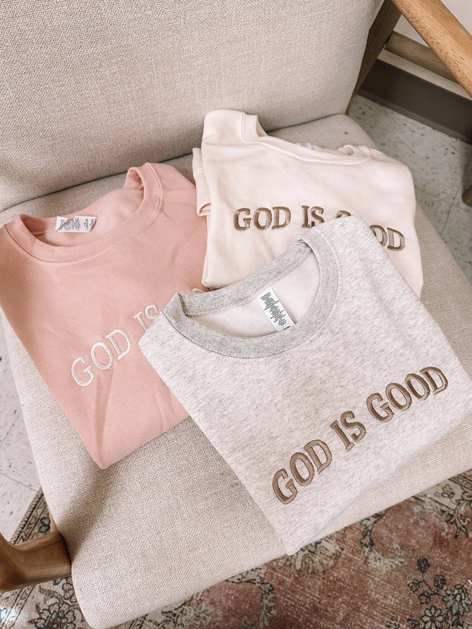 God is Good Embroidered Sweatshirt