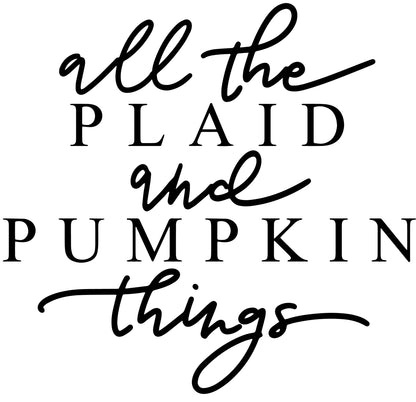 All the Plaid and Pumpkin Things