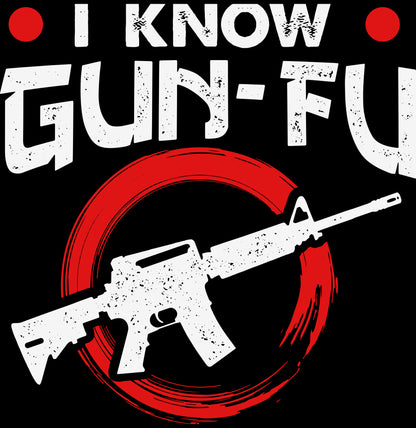 I Know Gun-Fu