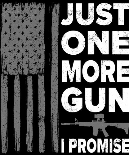 Just One More Gun