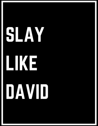 Slay Like David (Stacked)